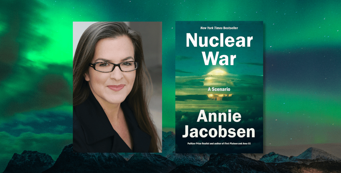 The Power of What Might Be in Annie Jacobsen